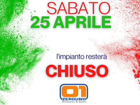 Chiusura 25 aprile<br />
